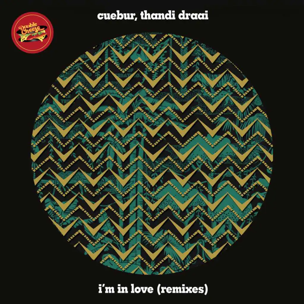 I'm In Love (Remixes) [feat. Thandi Draai]