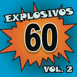 Explosivos 60, Vol. 2