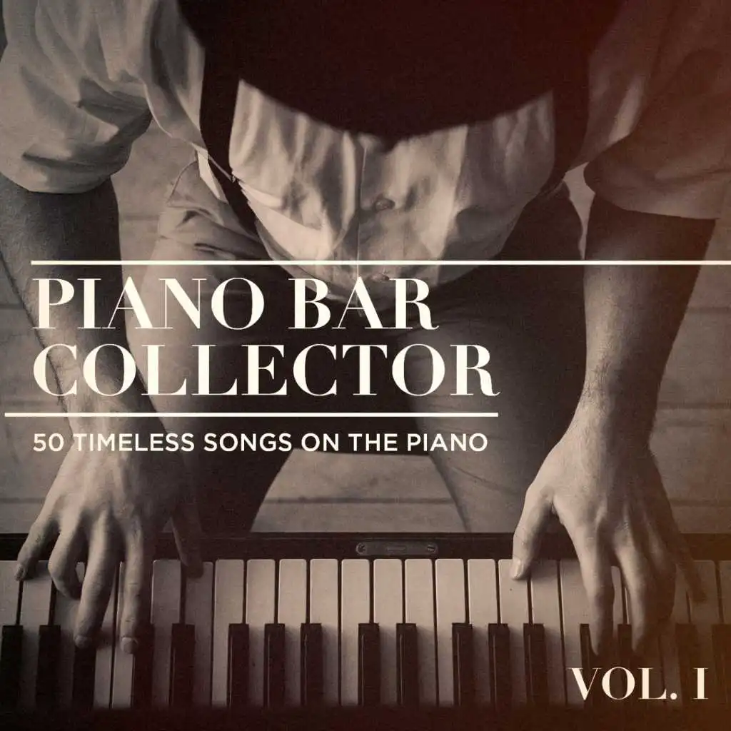 Compilation Titres cultes de la Chanson Française, Best Piano Bar Ultimate Collection, Piano Bar