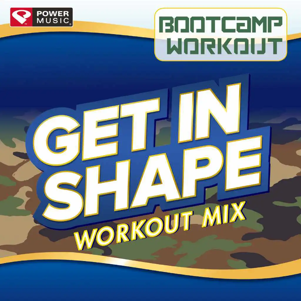 Get In Shape - Bootcamp Workout