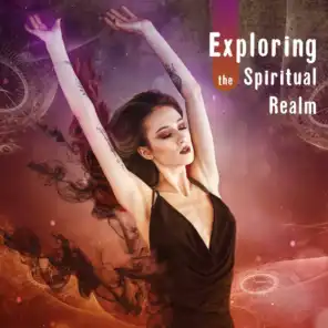 Exploring the Spiritual Realm