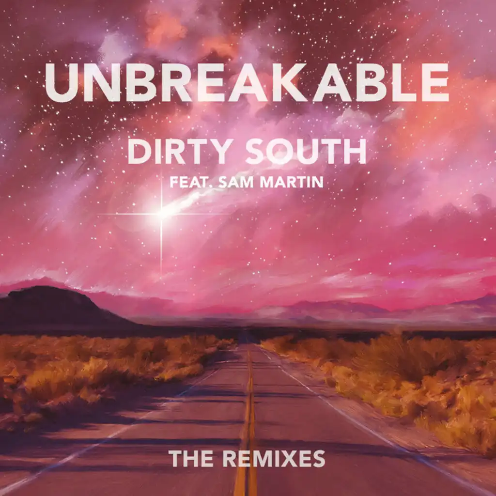 Unbreakable [ft. Sam Martin] - Autograf Remix