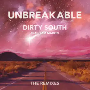 Unbreakable [ft. Sam Martin] - SNBRN Remix