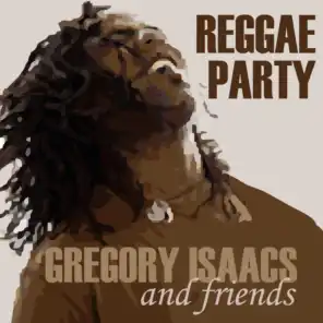 Gregory Isaac & Friends: Reggae Party