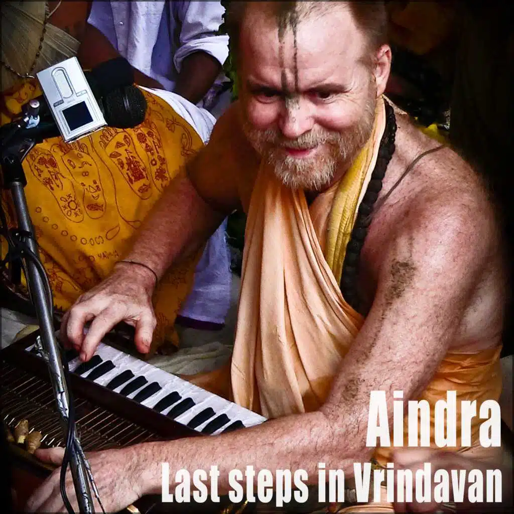 Last Steps in Vrindavan