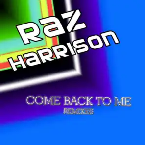 Come Back To Me (Remixes)