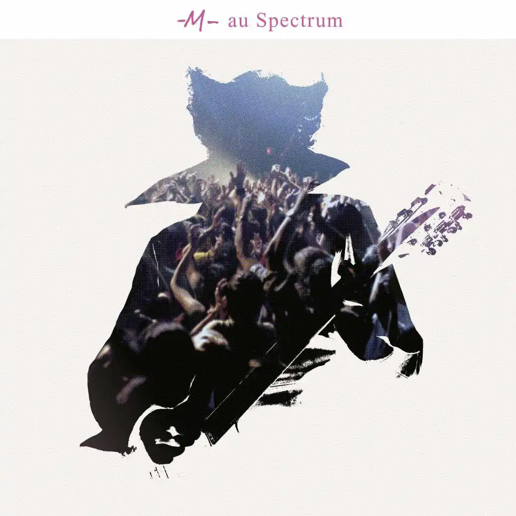 Je dis aime (Live au Spectrum)