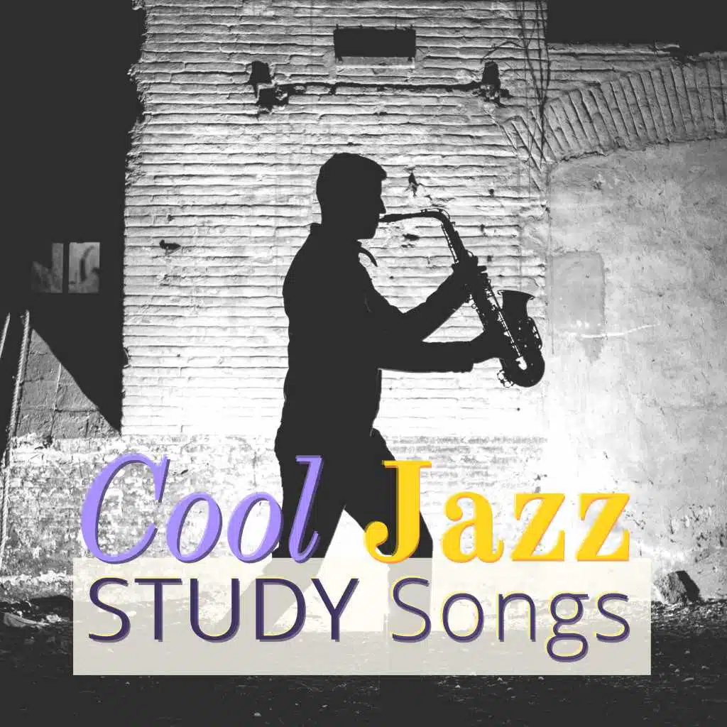 Cool Jazz Study Songs - 2 Hours Studying, Super Intelligence Memory Music