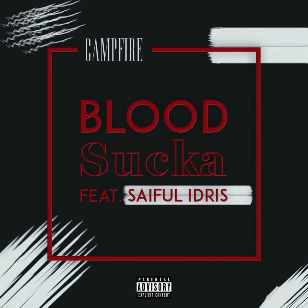 Bloodsucka (feat. Saiful Idris)