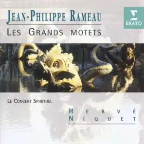 Rameau: Les Grands motets (feat. Jean-Paul Fouchécourt & Véronique Gens)