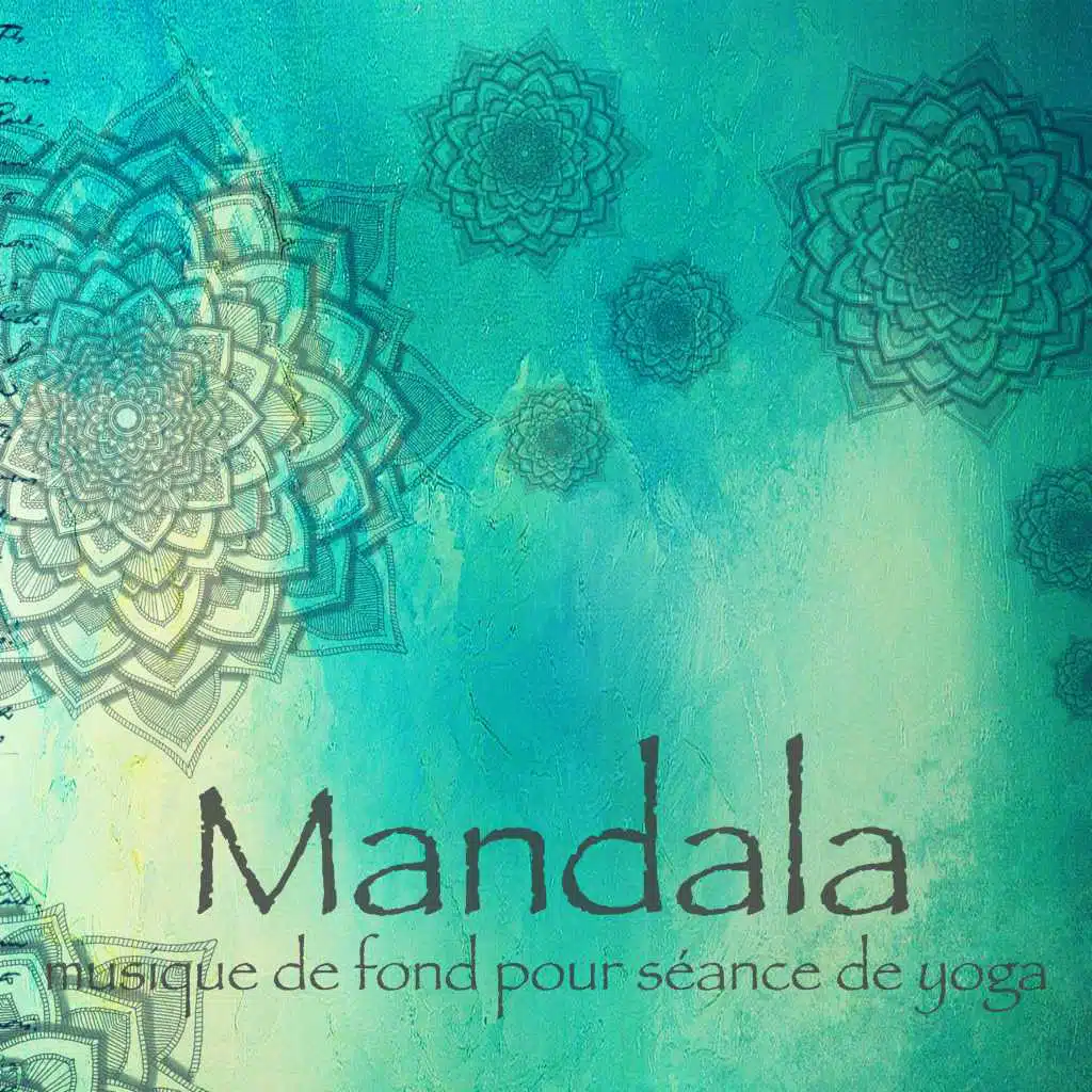 Mandala – Musique de fond pour séance de yoga