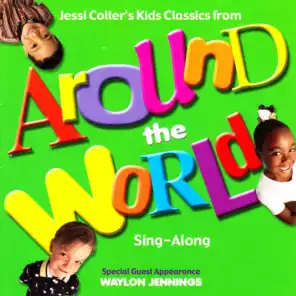 Jessi Colter's Kids Classics from Around the World (Sing-Along)