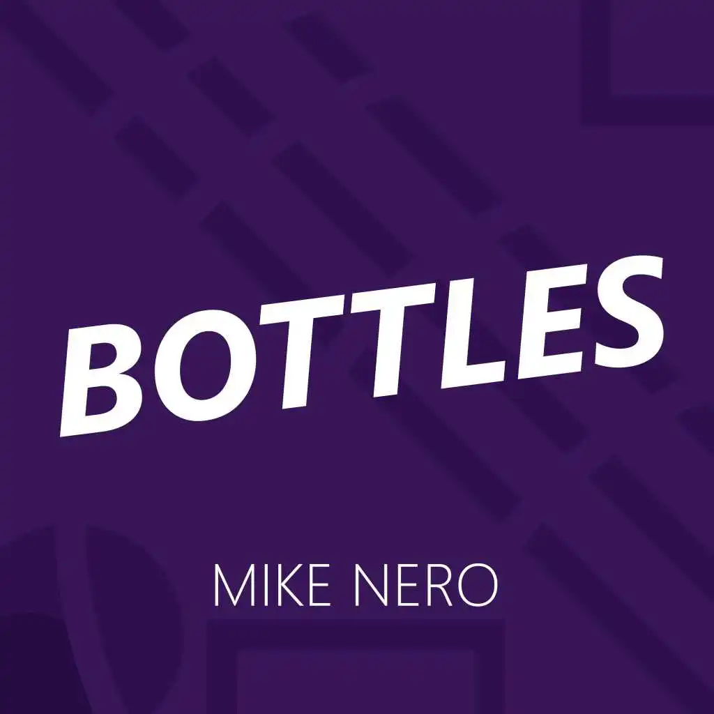 Bottles (Extended Mix)