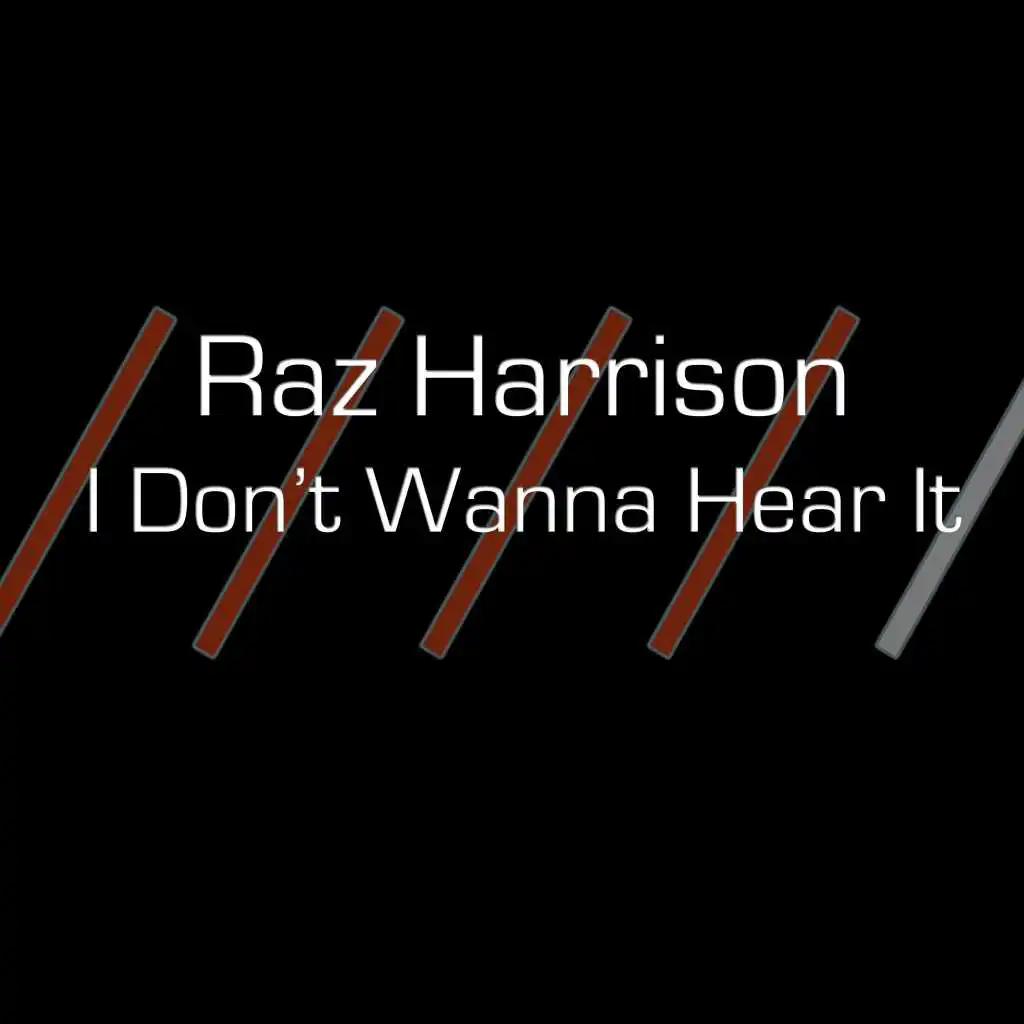 I Don't Wanna Hear It (TranceStar Remix Edit)