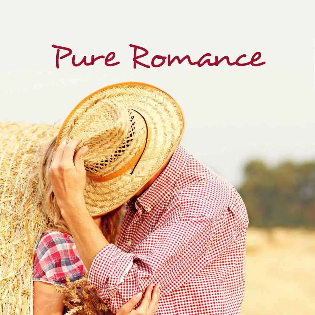 Pure Romance: Romantic Country Ballads, Easy Listening, Instrumental Music