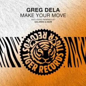 Make Your Move (Galardo Remix)