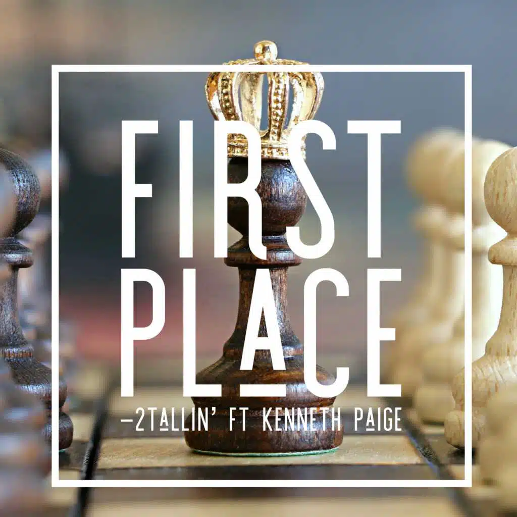 First Place (feat. Kenneth Paige)