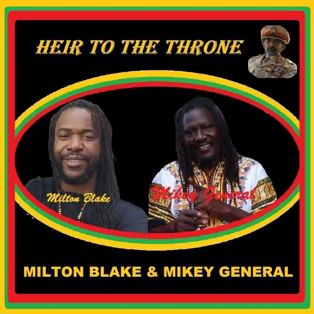 Heir to the Throne (feat. Mikey General)