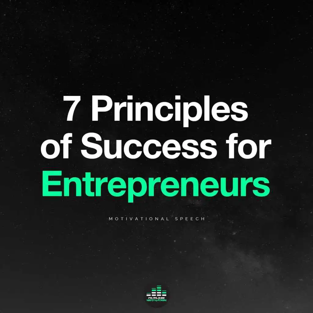 7 Principles of Success for Entrepreneurs