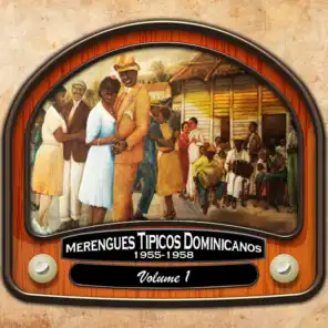 Merengues Dominicanos, Vol. 1 (1955: 1958)