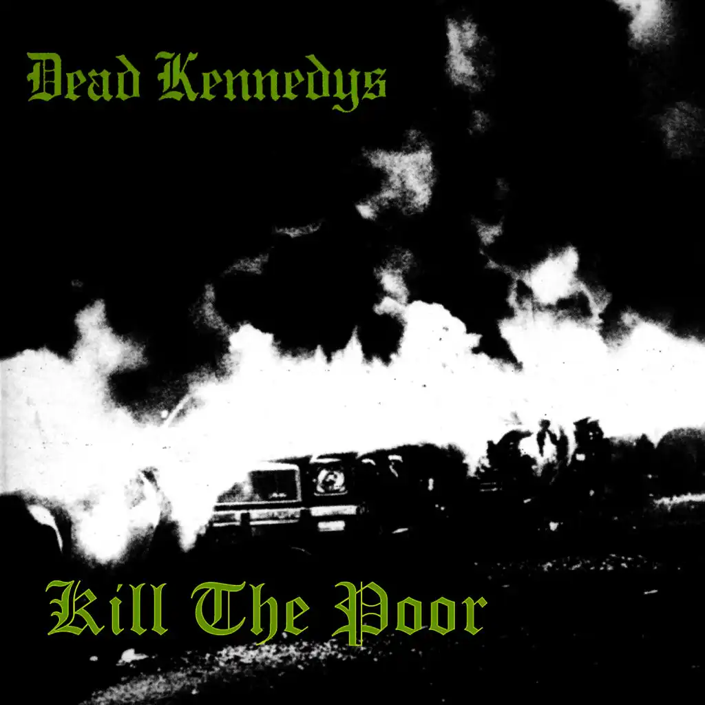 Kill The Poor