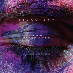 Lilac Sky (Feat. Hamed Sinno)