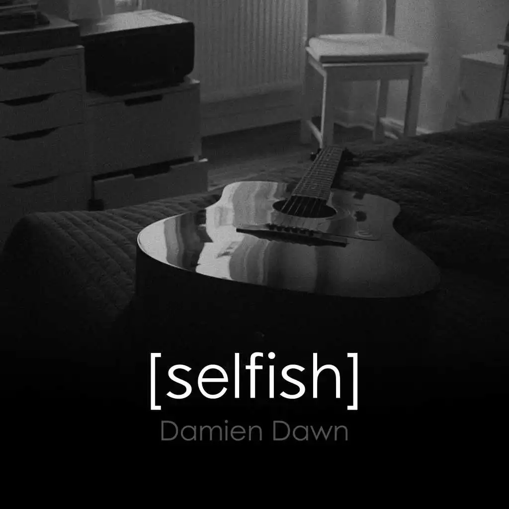Selfish (Acoustic)