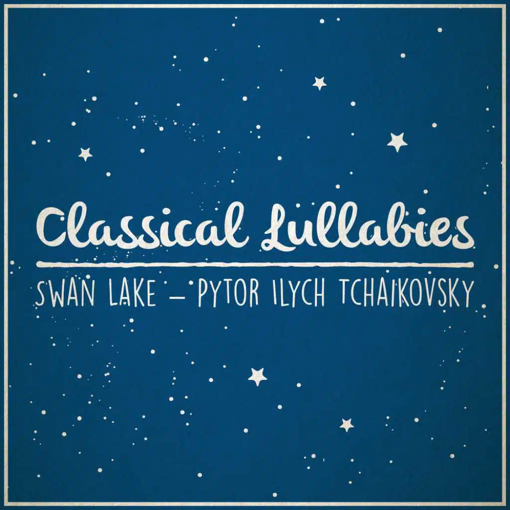 Swan Lake (Lullabye Rendition)