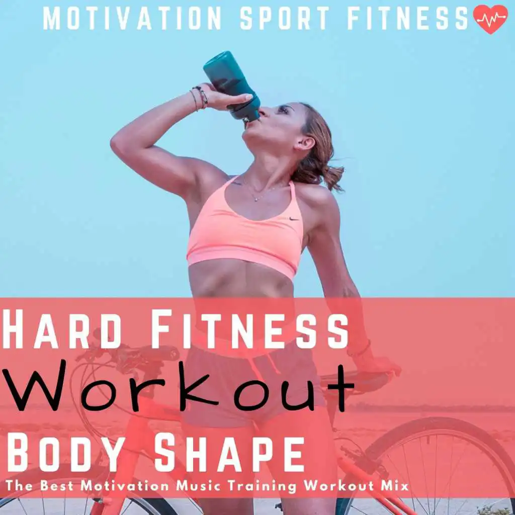 Hard Fitness Workout Full Body Shape (The Best Motivation Music Training Workout Mix)
