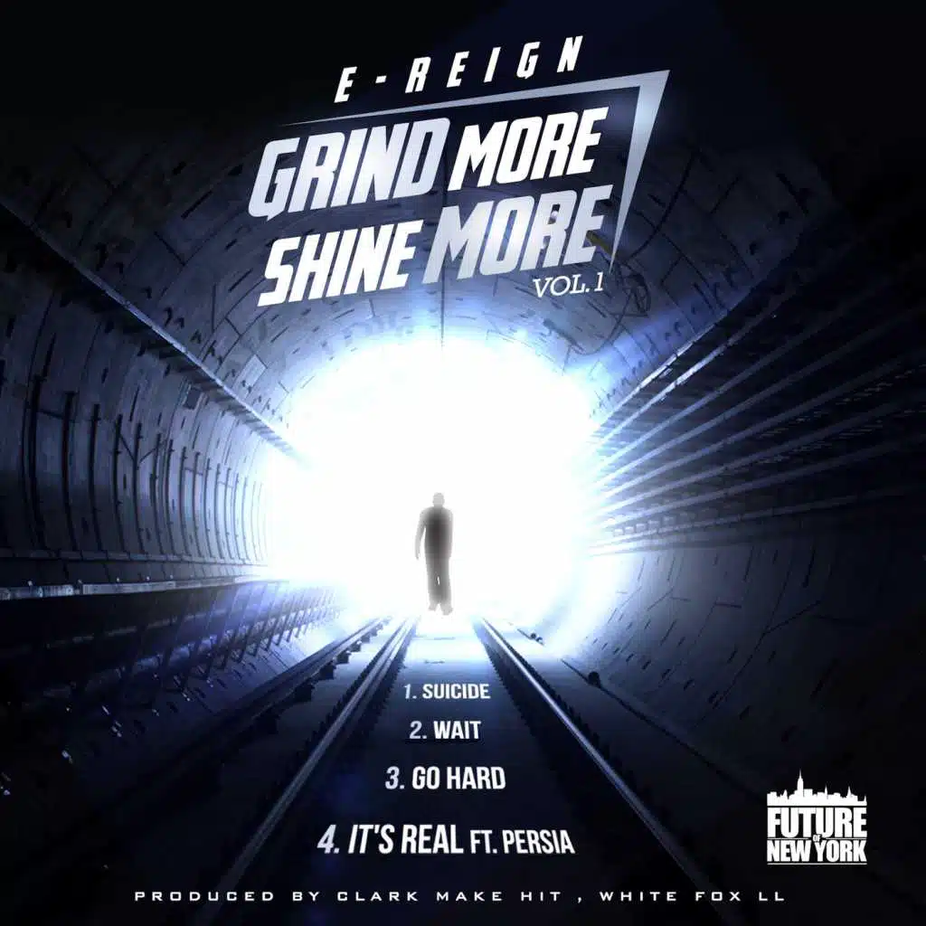 Grind More Shine More, Vol. 1