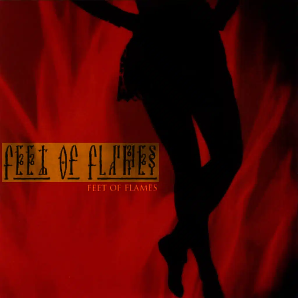 Feet of Flames