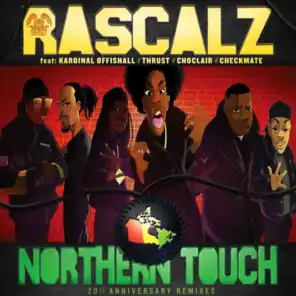 Northern Touch (DJ Agile & G'Angelo Power Remix) [feat. Kardinal Offishall, Thrust, Choclair & Checkmate]