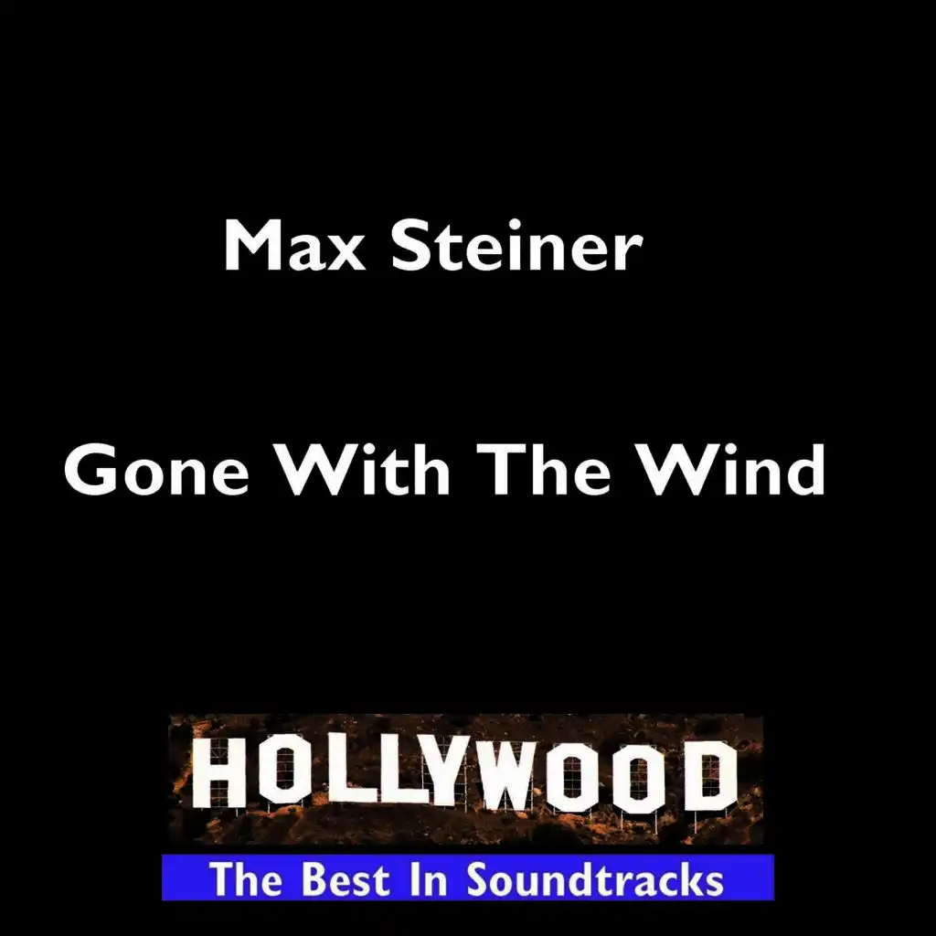 Hollywood - Gone With The Wind