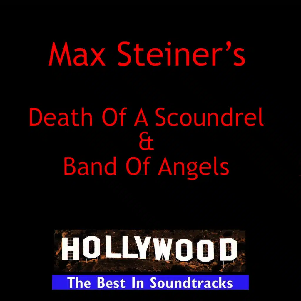 Death Of A Scoundrel & Band Of Angels