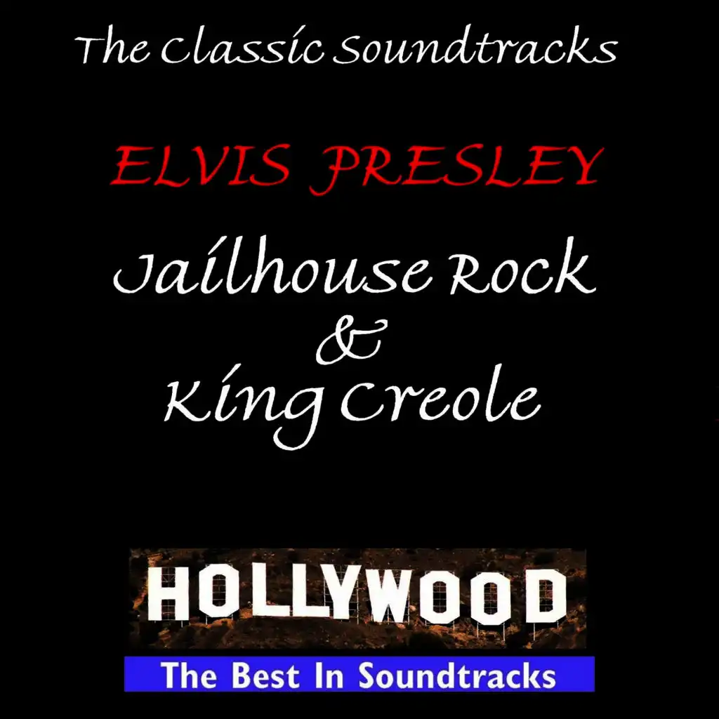 Jailhouse Rock & King Creole Soundtracks