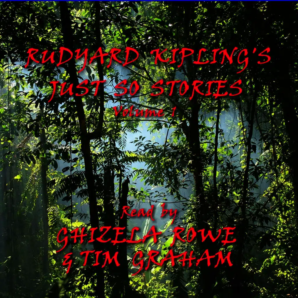 The Just So Stories - Volume 1