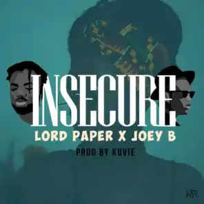 Insecure (feat. Joey B)