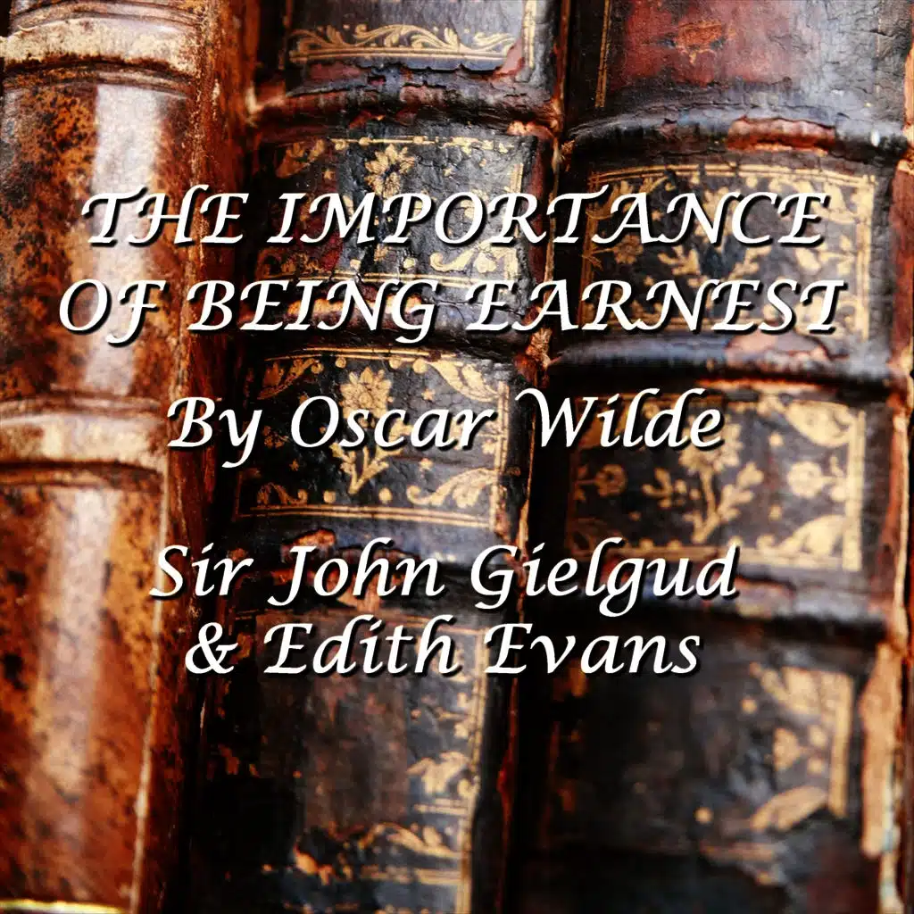 The Importance Of Being Earnest