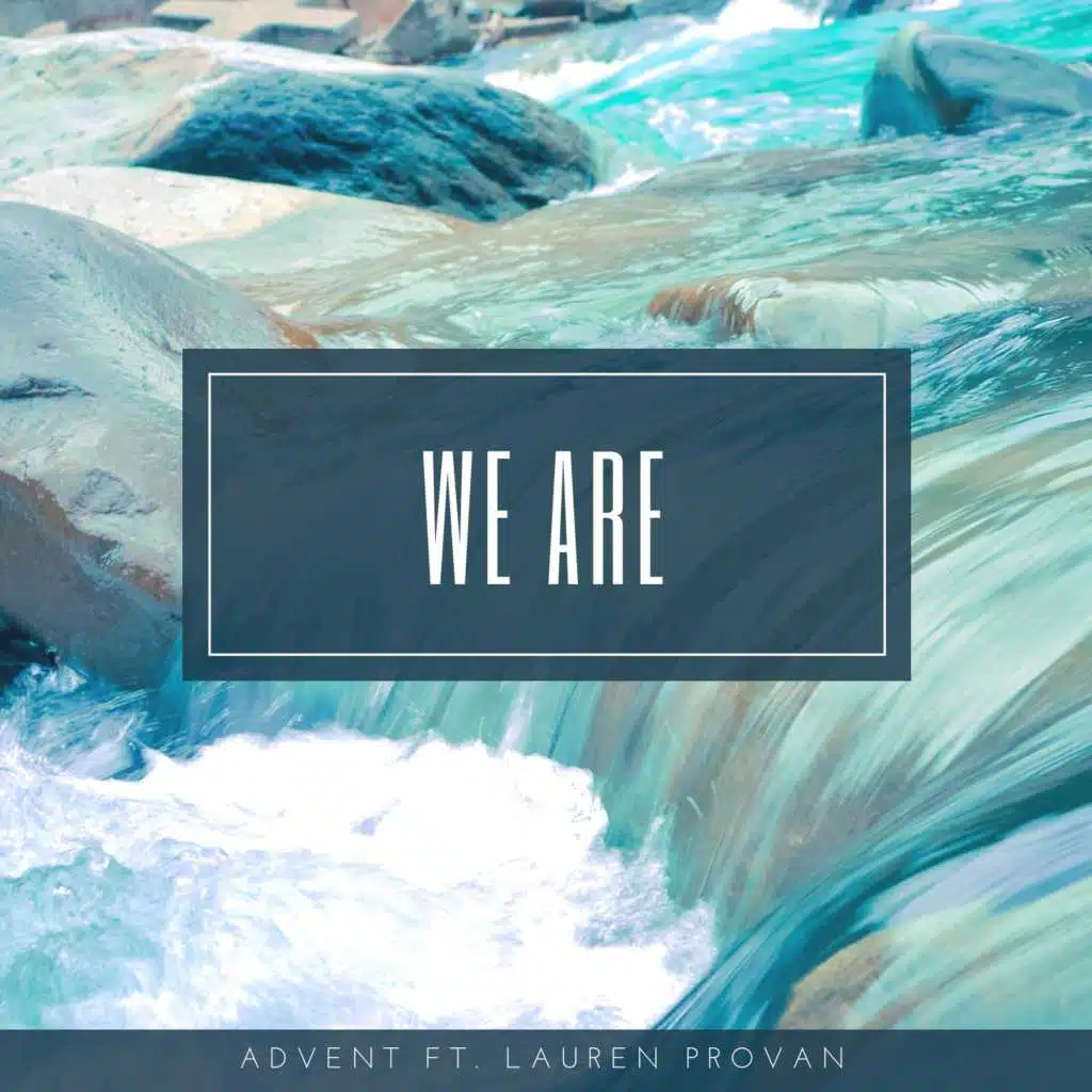We Are (feat. Lauren Provan)