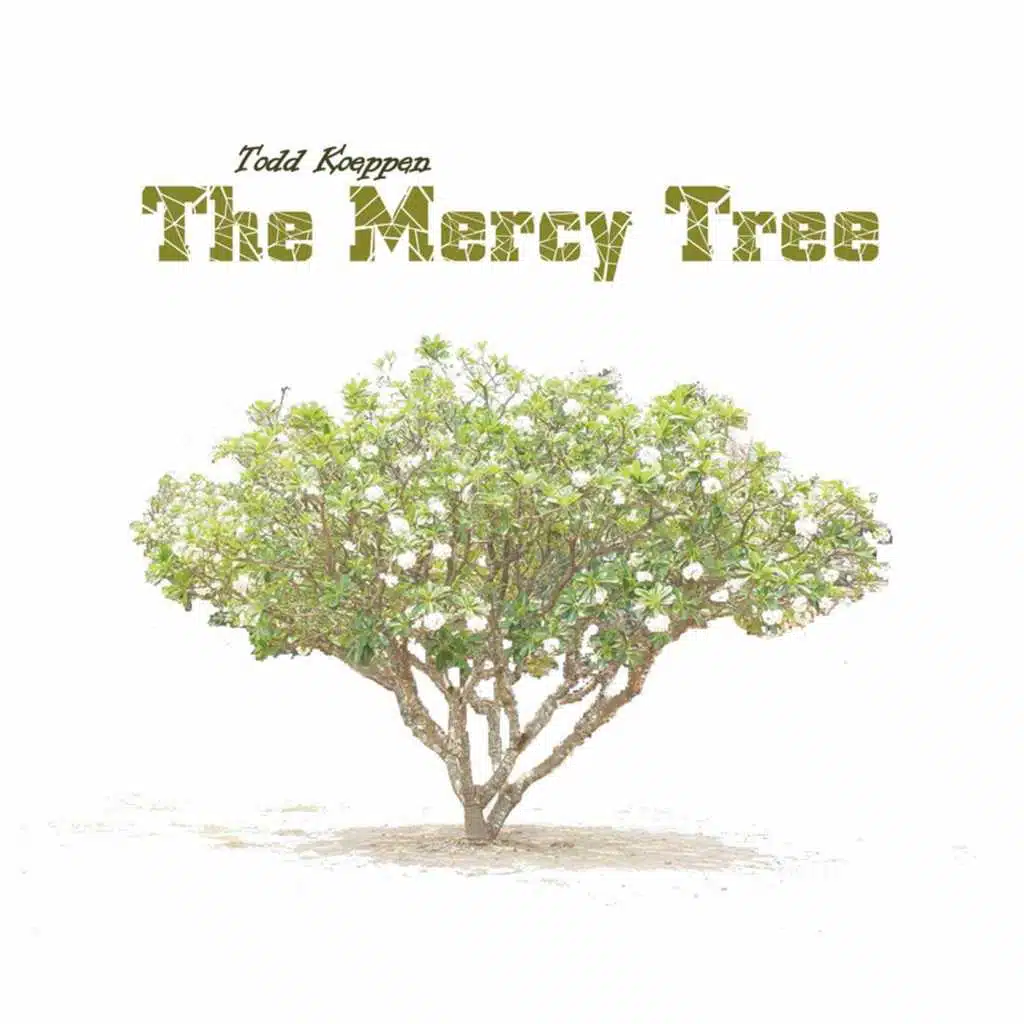 The Mercy Tree
