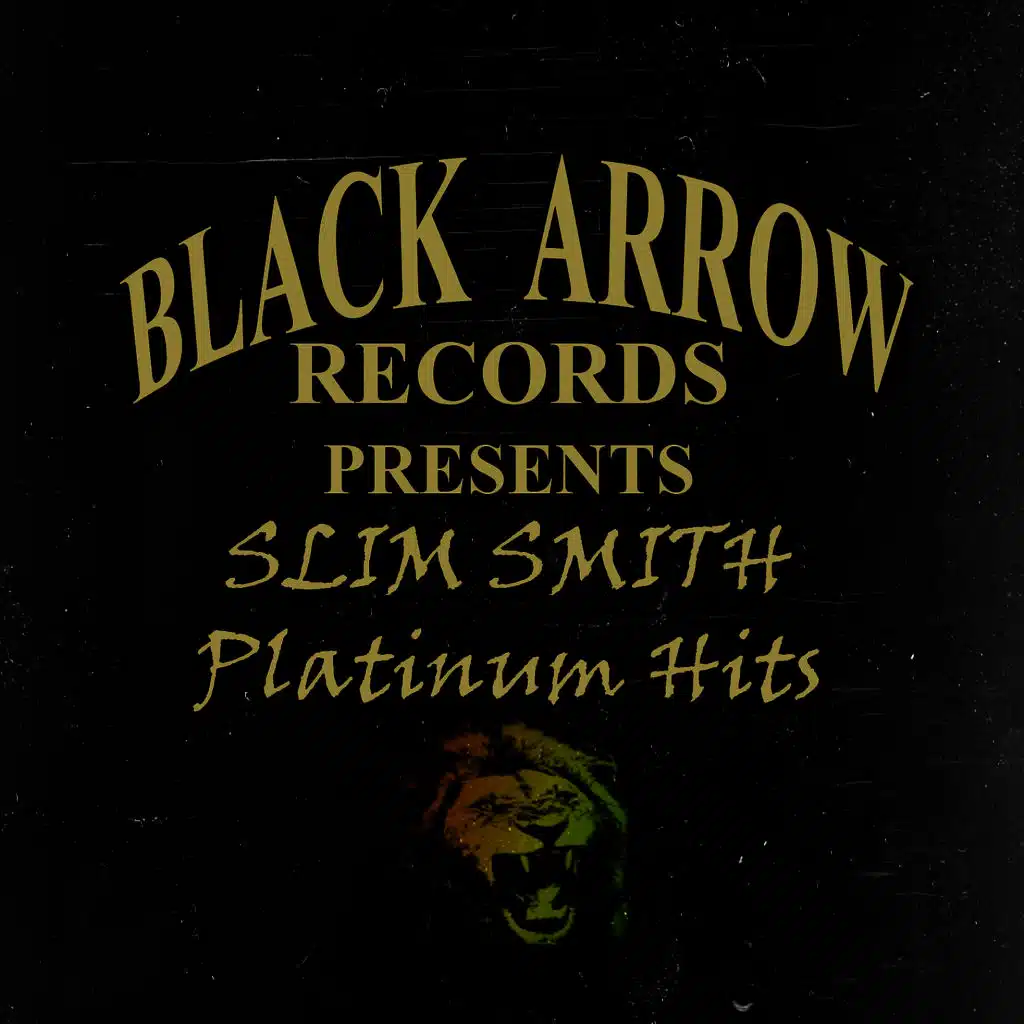 Black Arrow Present Slim Smith Platinum Hits