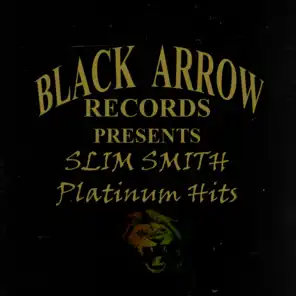 Black Arrow Present Slim Smith Platinum Hits