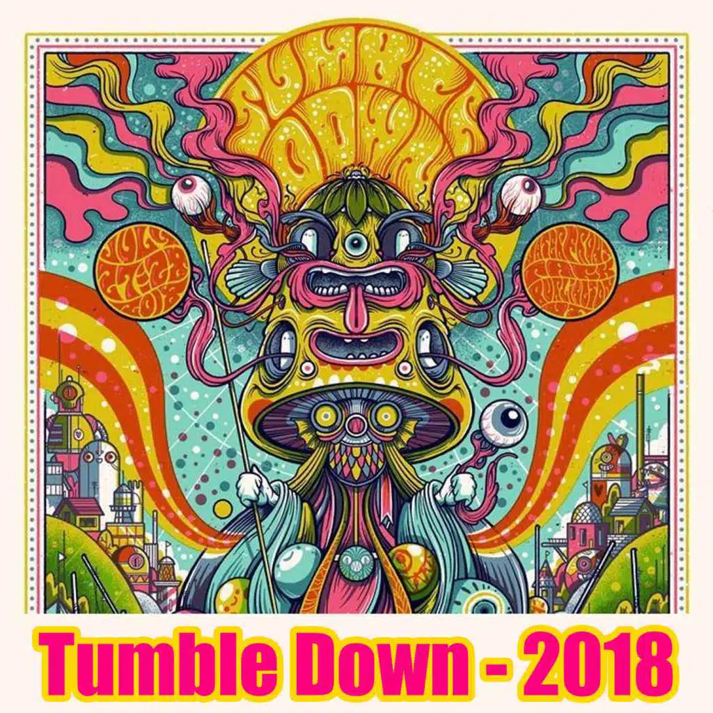 Tumble Down 2018 (Live)