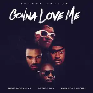 Gonna Love Me (Remix) [feat. Ghostface Killah, Method Man & Raekwon]