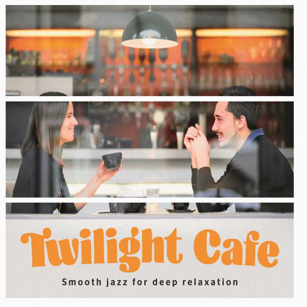 Twilight Cafe Smooth Jazz for deep relaxation