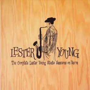 The Complete Lester Young Studio Sessions On Verve