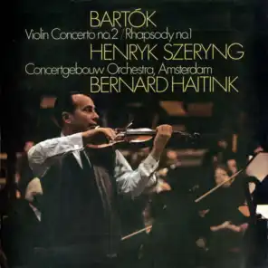 Bartók: Violin Concerto No. 2; Rhapsody No. 1