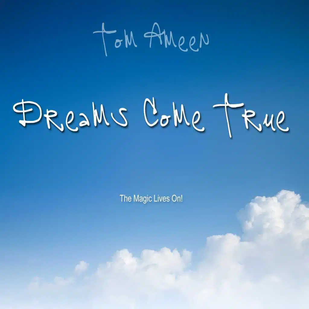 Dreams Come True