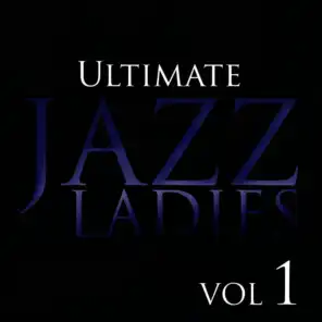 Ultimate Jazz Ladies, Vol. 1