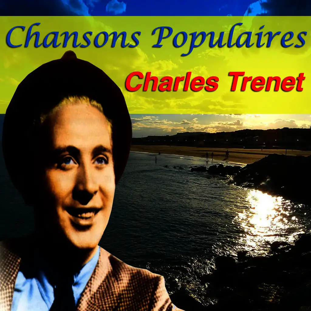 Chansons Populaires - Charles Trenet